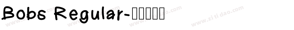 Bobs Regular字体转换